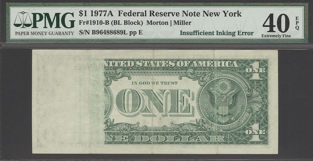 Insufficient Inking Error, 1977A $1 New York FRN, B96488689L, PMG40-EPQ